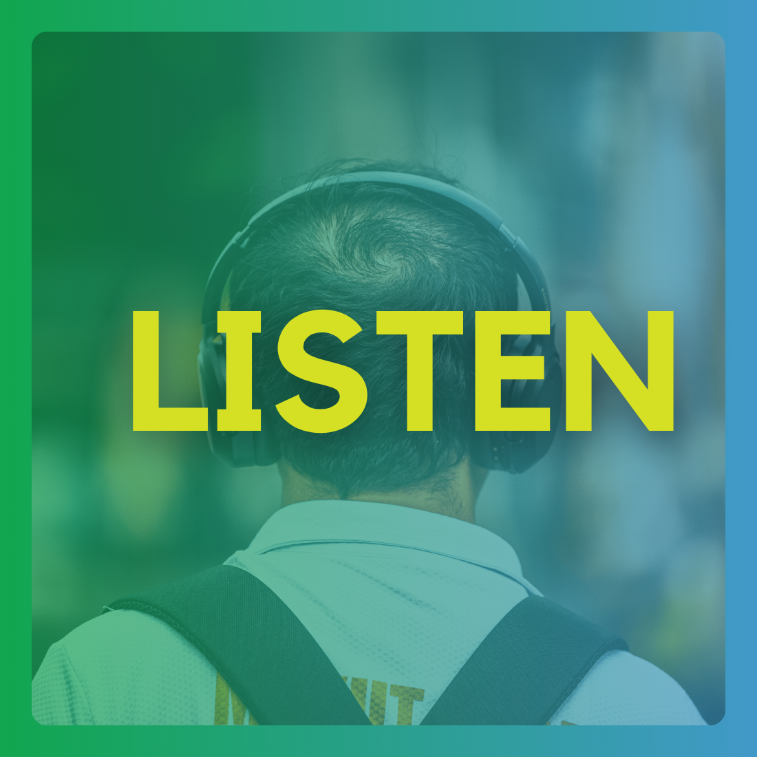 Listen